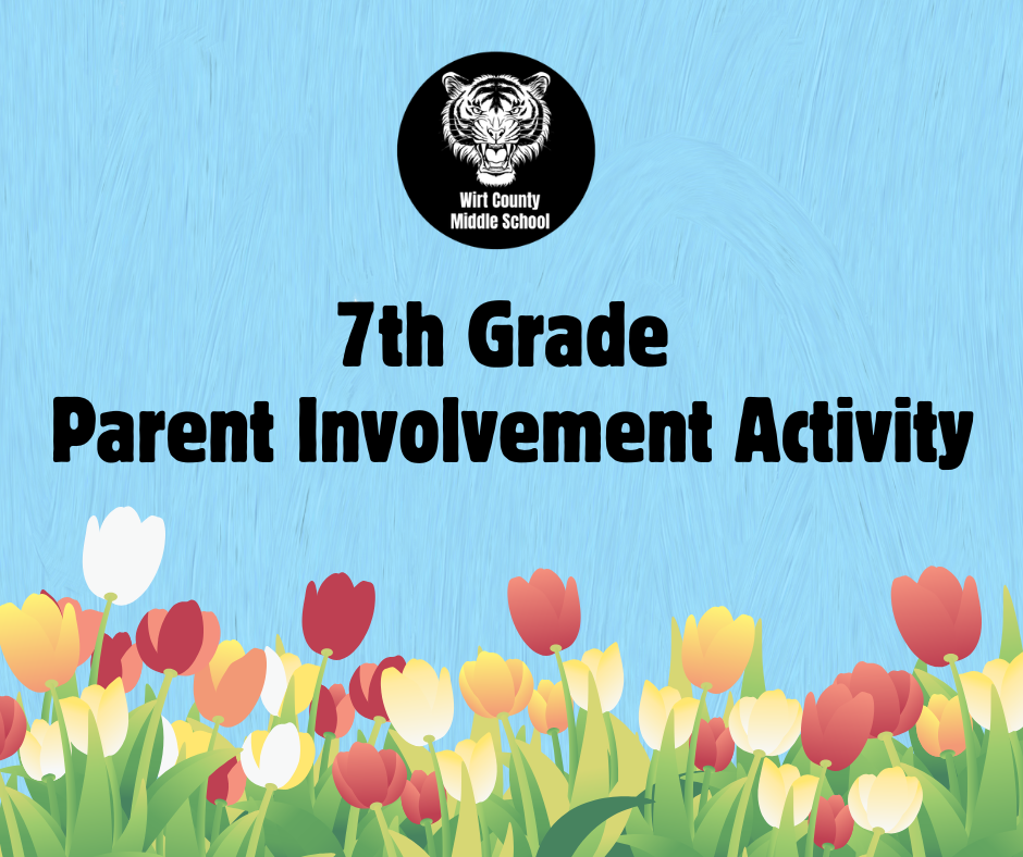 A poster with a light blue background features a tiger emblem and the text '7th Grade Parent Involvement Activity' above a row of yellow, orange, red, and white tulips.