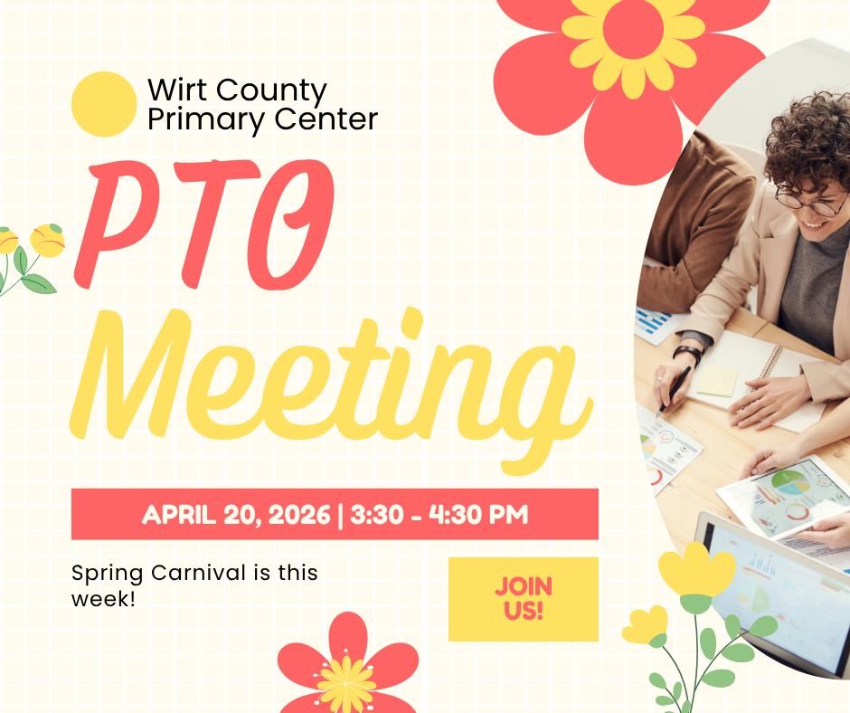Graphic announcing a Wirt County Primary Center PTO Meeting. Text reads “PTO Meeting” with details: April 20, 2026, from 3:30–4:30 PM. Additional text says, “Spring Carnival is this week!” and “Join us.” Decorative flowers appear throughout. On the right side, people are seated at a table reviewing papers and charts. Light pastel background.