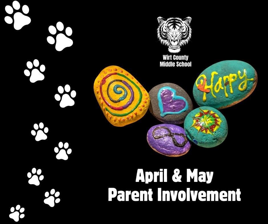 April and may parent involvement with a picture of painted rockes