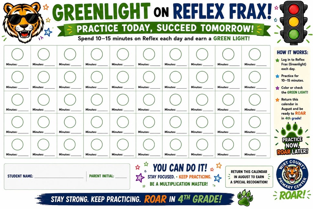 A structured summer practice tracking sheet titled “Greenlight on Reflex Frax! Practice Today, Succeed Tomorrow!” The page features a grid of blank circles labeled with “Minutes” for students to record daily practice time. Instructions on the right side explain the program: log into Reflex Frax (Greenlight) daily, practice 10–15 minutes, mark each completed day, and return the calendar in August. Decorative elements include a tiger mascot, a traffic light icon, stars, and paw prints. The bottom includes spaces for student name and parent initials, along with motivational phrases such as “You can do it!” and “Stay strong. Keep practicing. Roar in 4th grade!”