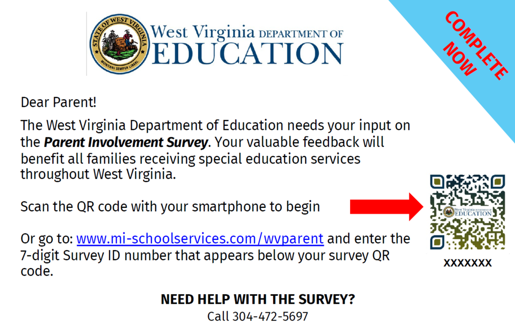 An example of the West Virginia Department of Education Parent Involvement Survey postcard. The card features the official department logo and text asking parents of students receiving special education services to complete a survey. It includes a red banner that says 'COMPLETE NOW', a sample QR code, and instructions to visit www.mi-schoolservices.com/wvparent using a 7-digit Survey ID code, or to call 304-472-5697 for help.