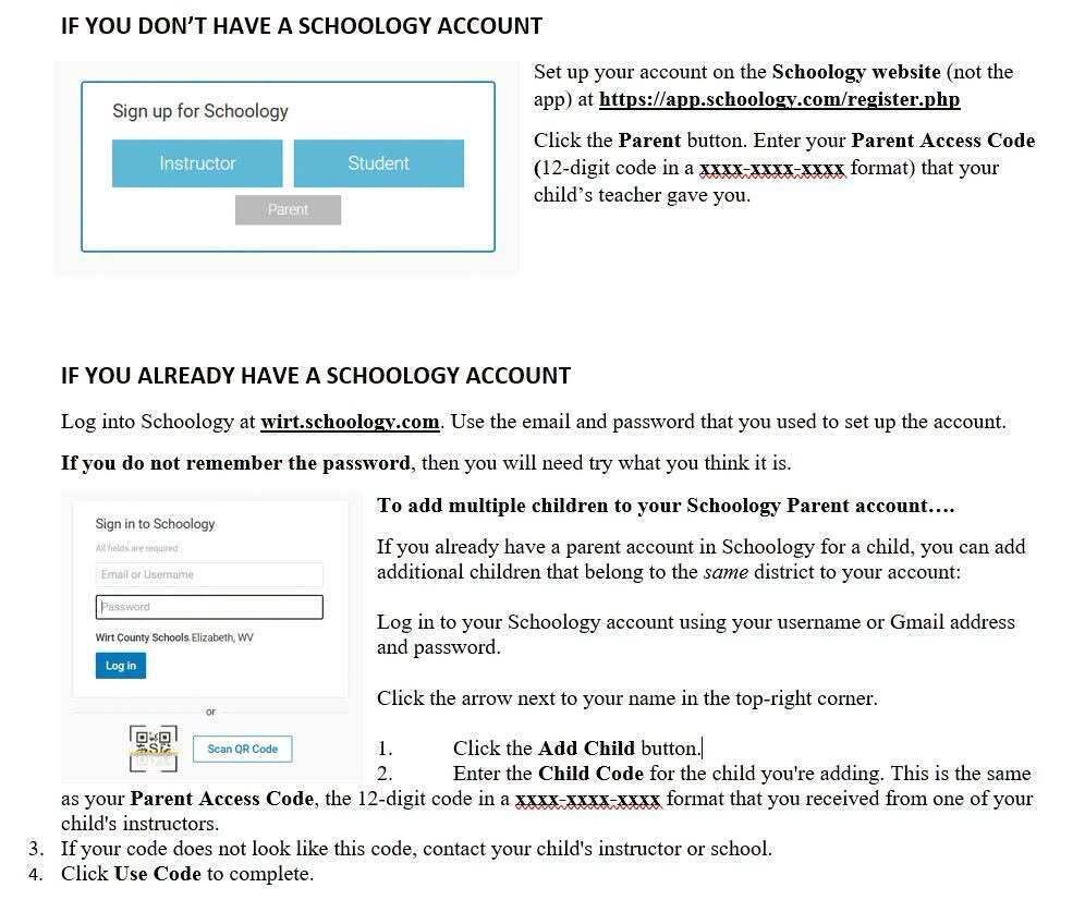 Flyer titled "Schoology Parent Account Set Up." The flyer provides instructions for parents on creating and managing a Schoology Parent Account. The top section explains that parents without a Schoology account must visit the Schoology website, select the Parent option, and enter a 12-digit Parent Access Code provided by the child's teacher. An accompanying screenshot shows the Schoology sign-up page with Instructor, Student, and Parent account options. The bottom section explains how parents who already have a Schoology account can log in and add additional children from the same district. Instructions include clicking the arrow next to the account name, selecting "Add Child," entering the child's 12-digit access code, and clicking "Use Code." A screenshot of the Schoology login page is included beside the directions.