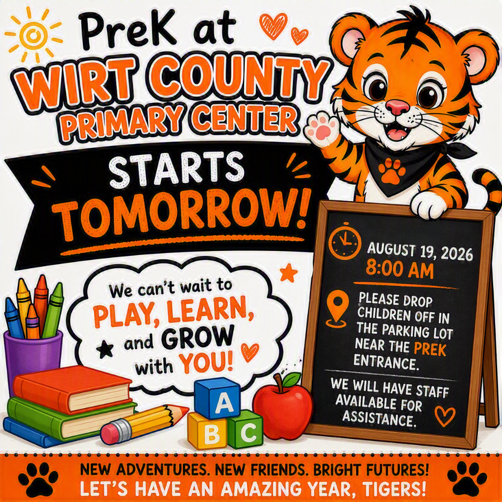 Colorful elementary school-themed graphic in orange, black, and white featuring a smiling cartoon tiger cub mascot and school supplies including books, crayons, alphabet blocks, a pencil, and an apple. Large text announces that PreK at Wirt County Primary Center starts tomorrow. A chalkboard sign states that PreK begins on August 19, 2026, at 8:00 AM and instructs families to drop children off in the parking lot near the PreK entrance. The sign also notes that staff will be available to assist families. Additional text welcomes students and celebrates new adventures, new friends, and a bright future. Decorative paw prints, hearts, and school-themed illustrations appear throughout the graphic.