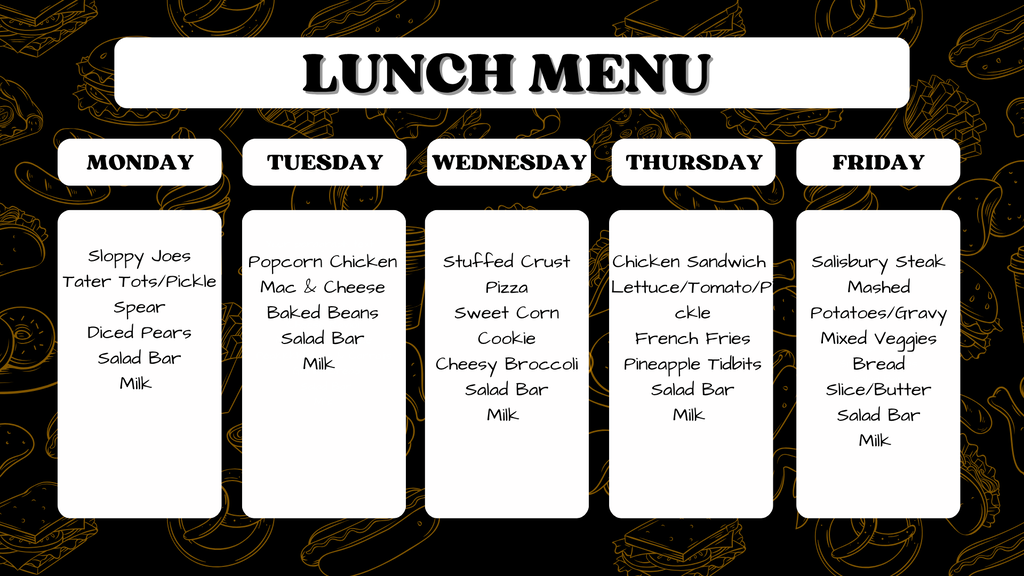 School lunch menu graphic titled "LUNCH MENU" over a dark background decorated with food line doodles. The weekly menu is organized into five white columns:  Monday: Sloppy Joes, Tater Tots/Pickle Spear, Diced Pears, Salad Bar, Milk  Tuesday: Popcorn Chicken, Mac & Cheese, Baked Beans, Salad Bar, Milk  Wednesday: Stuffed Crust Pizza, Sweet Corn, Cookie, Cheesy Broccoli, Salad Bar, Milk  Thursday: Chicken Sandwich, Lettuce/Tomato/Pickle, French Fries, Pineapple Tidbits, Salad Bar, Milk  Friday: Salisbury Steak, Mashed Potatoes/Gravy, Mixed Veggies, Bread Slice/Butter, Salad Bar, Milk