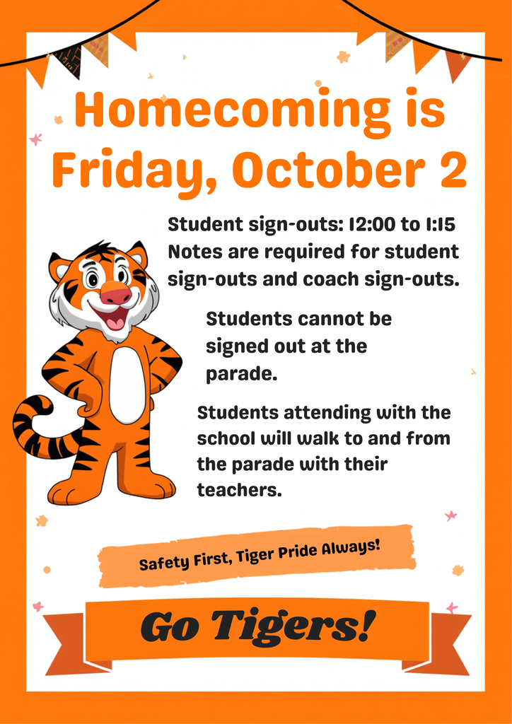 Square Wirt County Homecoming 2026 graphic in black and orange school colors. A friendly tiger mascot stands beside Homecoming information. The graphic states that Homecoming is Friday, October 2, student sign-out is from 12:00 p.m. to 1:15 p.m., notes are required for student sign-outs and coach sign-outs, students cannot be signed out at the parade, and students attending with school will walk to and from the parade with their teachers. The bottom of the graphic reads, "Safety First, Tiger Pride Always" and "Go Tigers!" accompanied by festive Homecoming decorations.