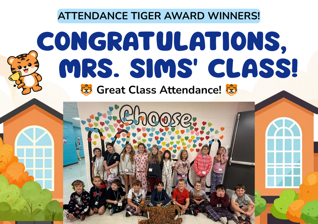 A school celebration graphic with the heading "Attendance Tiger Award Winners!" and large text reading "Congratulations, Mrs. Sims' Class!" A cartoon tiger holding a trophy appears on the left side. The center includes a class photo of approximately 18 elementary students posing in front of a colorful school hallway wall display decorated with many heart-shaped papers and the word "Choose." A stuffed tiger is placed in front of the group. The graphic also includes the text "Great Class Attendance!" with tiger emojis and school-themed illustrations along the bottom.