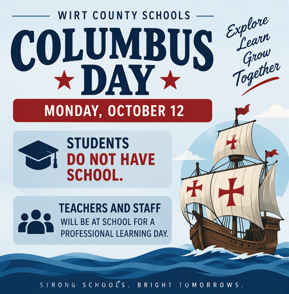 A school announcement graphic for Columbus Day. The graphic states that Monday, October 12, is Columbus Day. It notes that students do not have school and that teachers and staff will be at school for a Professional Learning Day. The design includes a large sailing ship on the water, school-related icons, and red, blue, and white colors. 