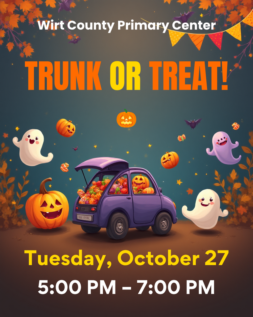 Colorful Halloween-themed social media graphic promoting Trunk or Treat at Wirt County Primary Center. The design features smiling pumpkins, friendly ghosts, candy, autumn leaves, and other cheerful decorations. Large, easy-to-read text announces “Trunk or Treat” and provides the event details: Tuesday, October 27, from 5:00 PM to 7:00 PM, at Wirt County Primary Center.