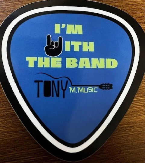 Tony M. Music "I'm with the Band"