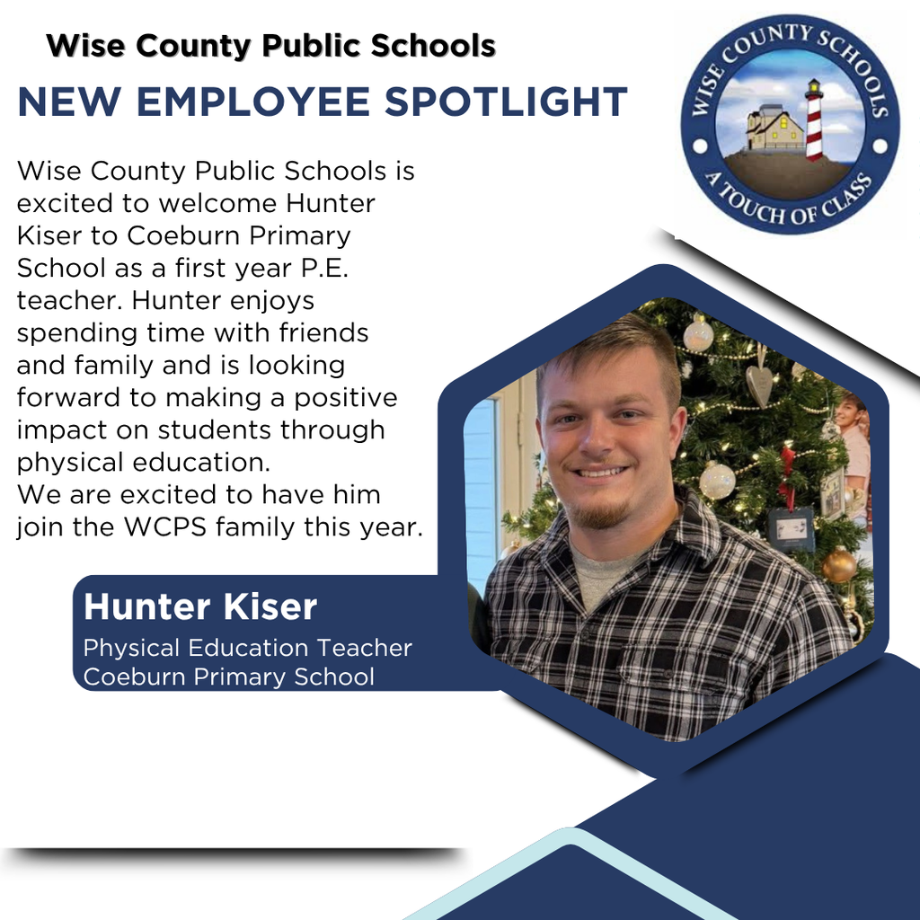A promotional graphic featuring a smiling man. Text reads "NEW EMPLOYEE SPOTLIGHT" and "Hunter Kiser, Physical Education Teacher".