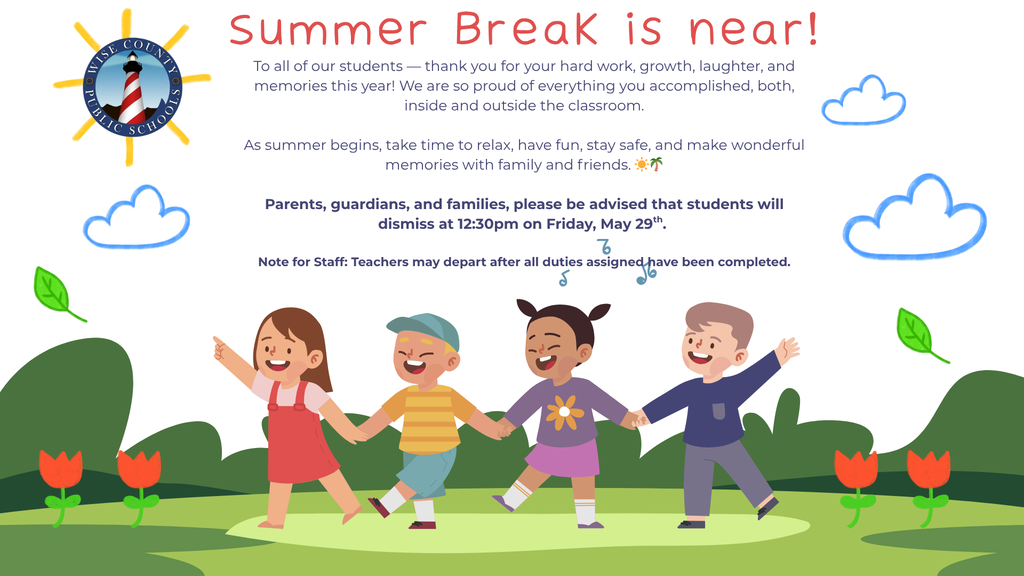Summer Break Info.