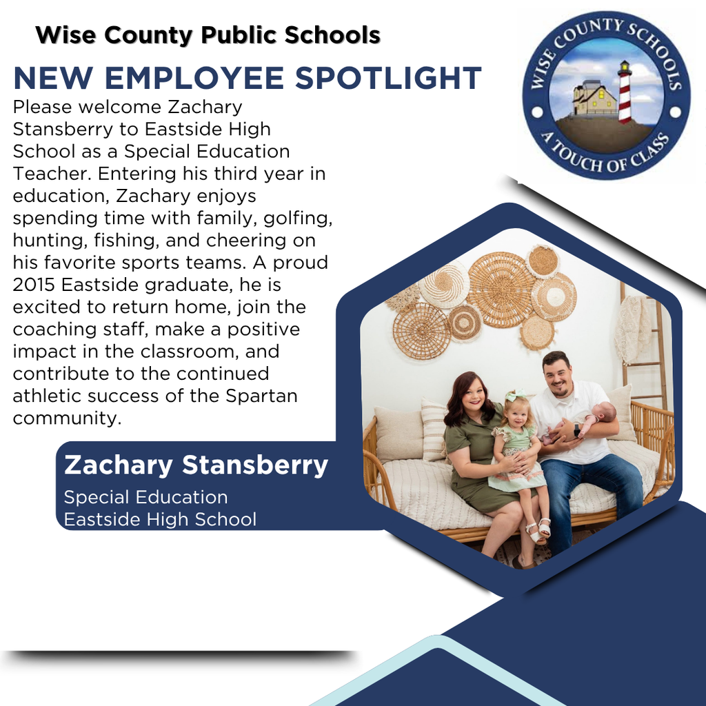 Spotlight on Zachary Stansberry, new special education teacher at Eastside High. Text includes photo of family.