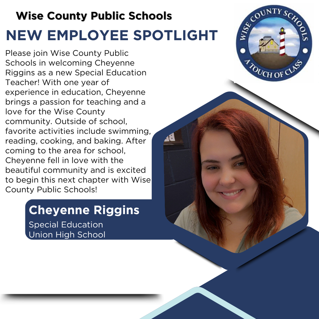 A promotional graphic for Wise County Public Schools featuring Cheyenne Riggins, a new Special Education teacher.