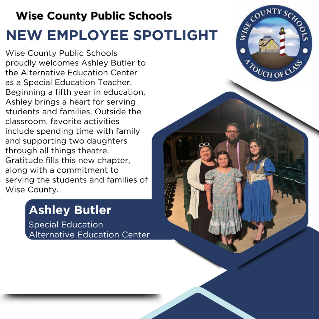 A poster introduces Ashley Butler, a Special Education teacher at the Alternative Education Center. Photo shows Ashley with family.