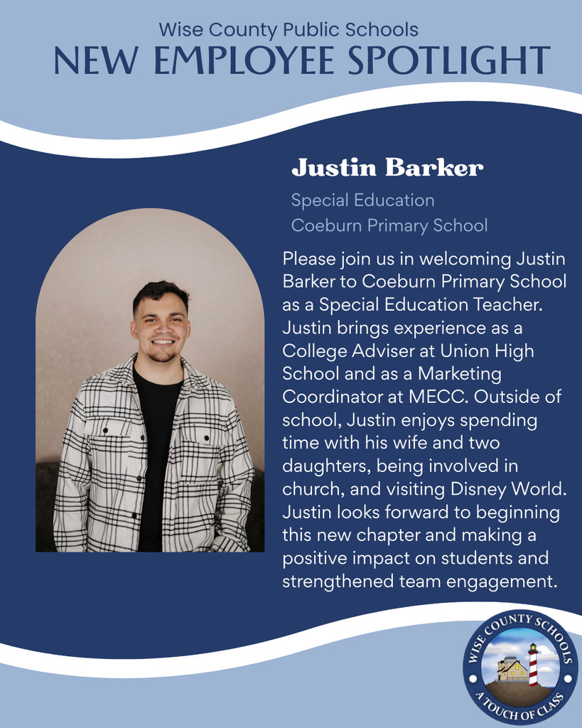 Blue and white background with text and photo. Text reads "Wise County Public Schools New Employee Spotlight: Justin Barker, Special Education Teacher at Coeburn Primary School".
