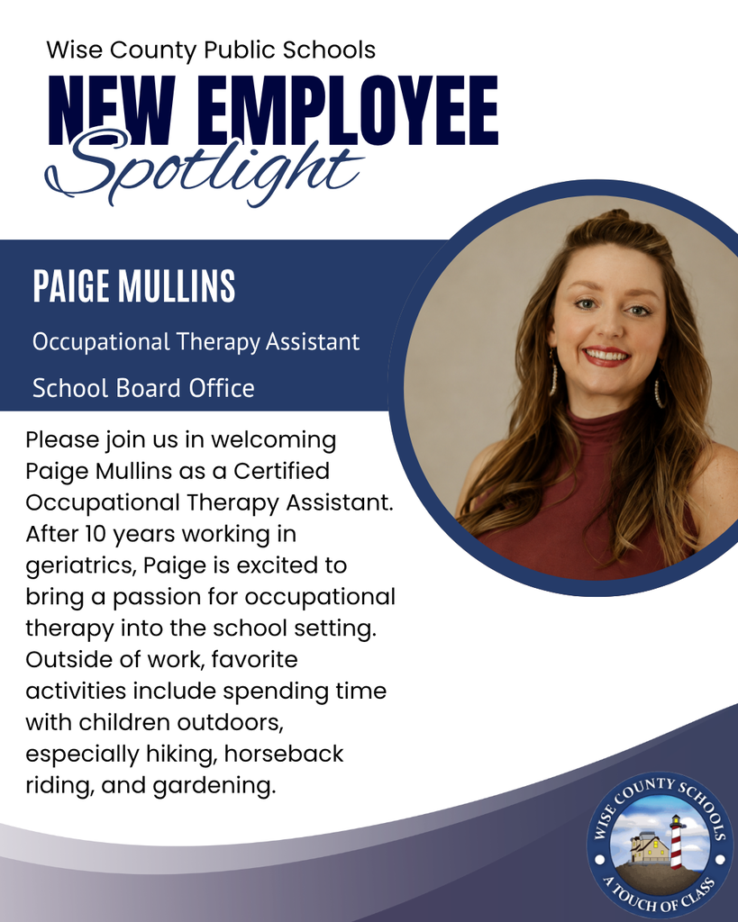 A white poster with blue text features a woman smiling. It reads "Wise County Public Schools New Employee Spotlight Paige Mullins."