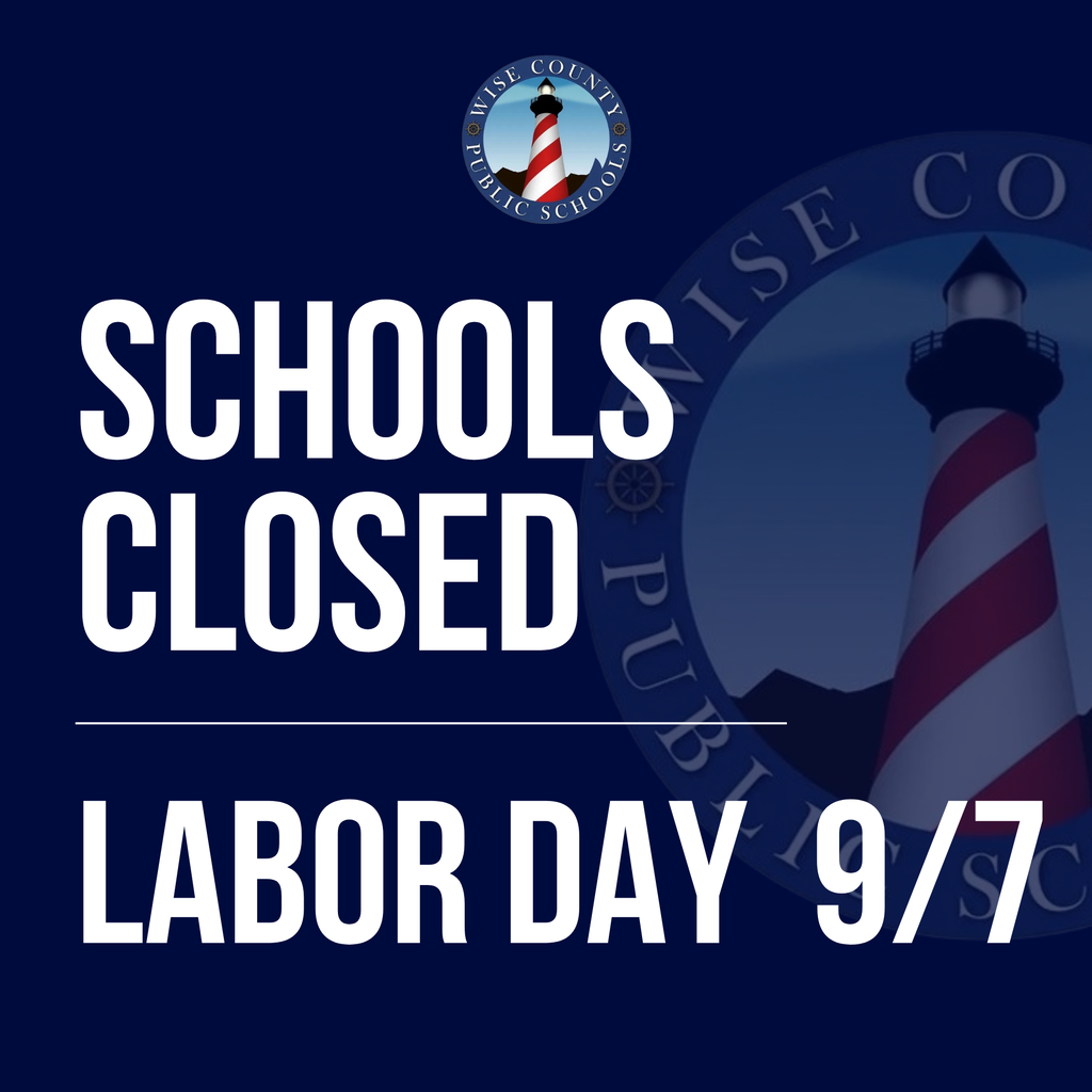 A blue background shows text: "SCHOOLS CLOSED LABOR DAY 9/7". A lighthouse with red and white stripes is visible.