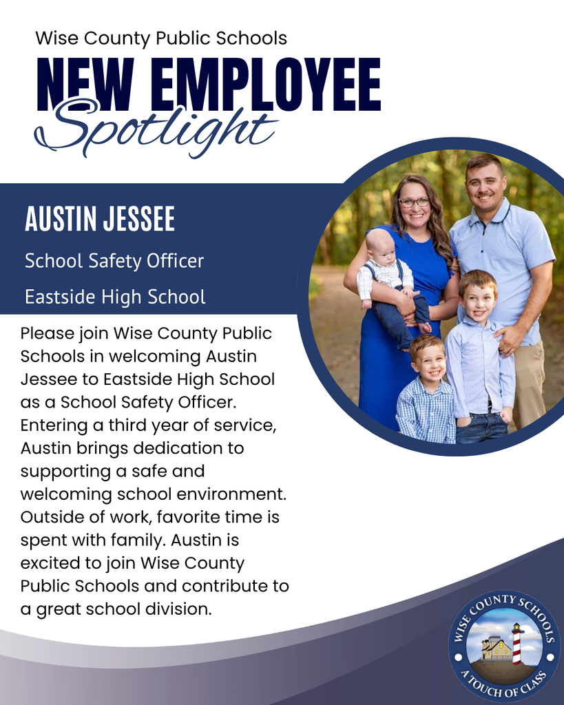 Advertisement for a new employee, Austin Jessee, School Safety Officer at Eastside High School, with a photo of Austin and his family.