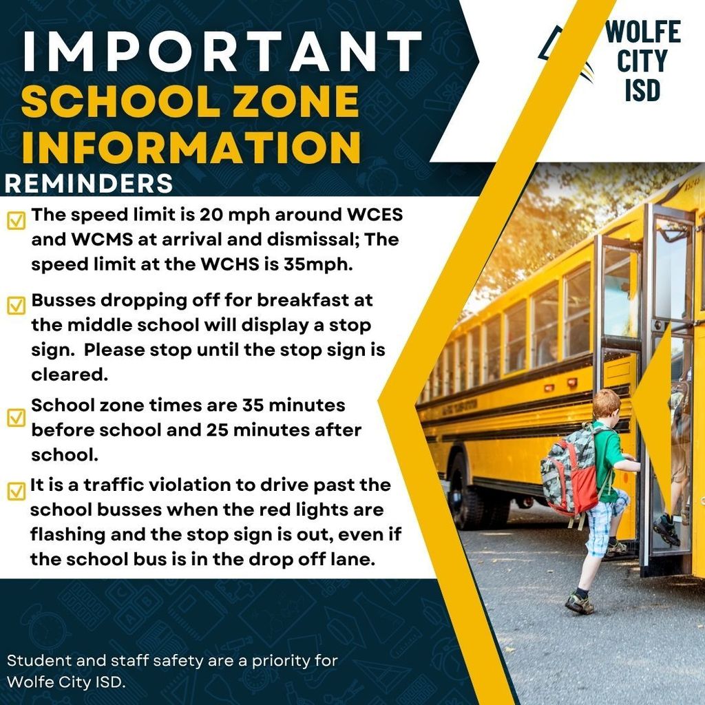 WOLFE CITY ISD School Zone and Bus Flyer