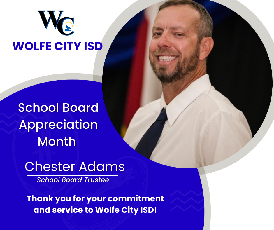 School Board Appreciation- Chester Adams