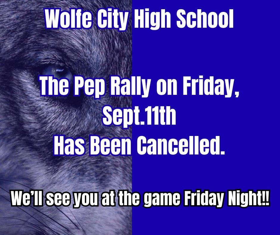 Pep Rally Cancelled