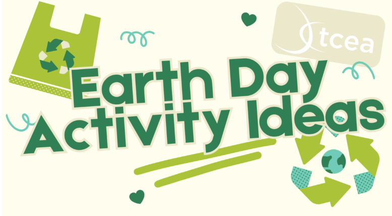 TCEA Earth Day Activity Ideas in various shades of green
