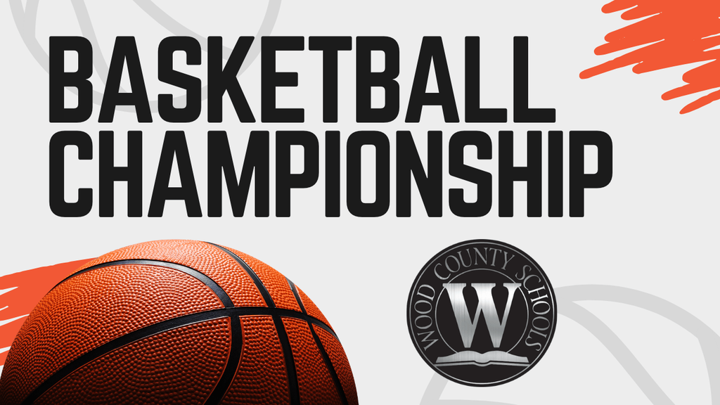 basketball championship with a basketball and the wood county schools logo