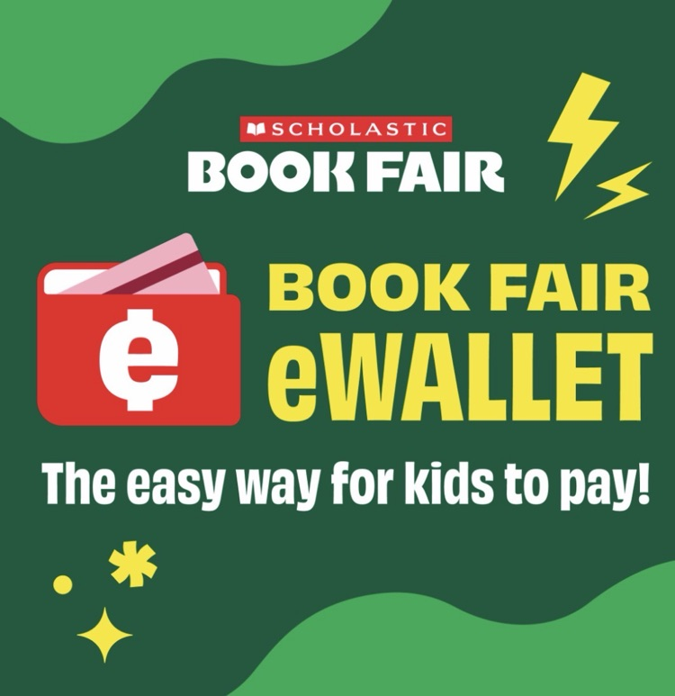 green background with a red wallet with the letter e on it. The image text reads scholastic Book Fair. Book Fair ewallet. The easy way for kids to pay. 