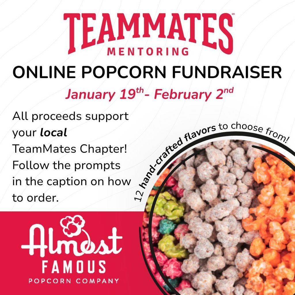 TEAMMATES Popcorn Fundraiser