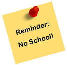 No School Reminder