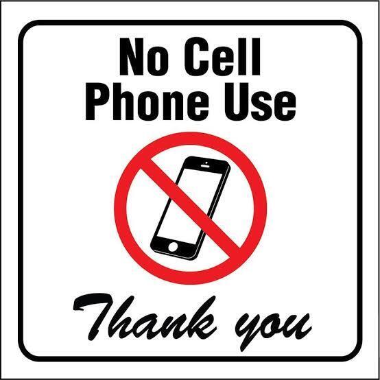 No Cell Phones