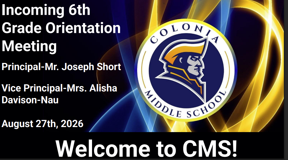 CMS 6th Grade Orientation Meeting
