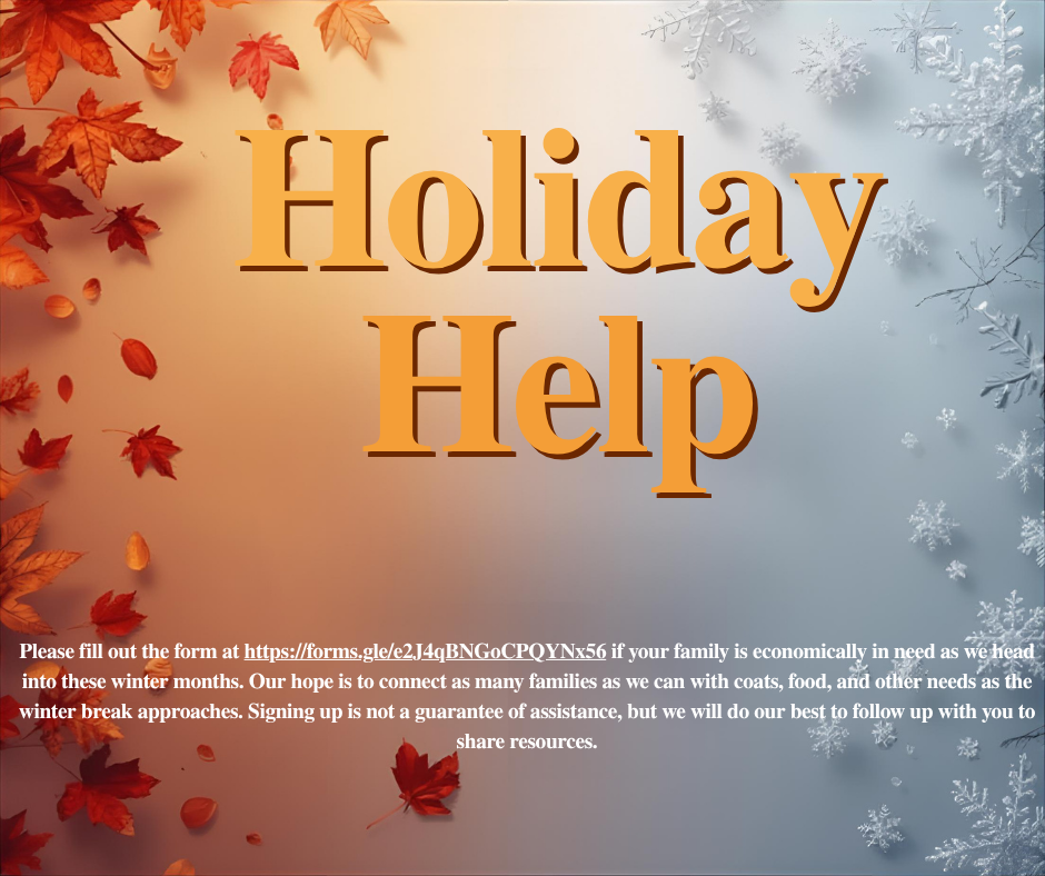 Holiday Help Form https://forms.gle/e2J4qBNGoCPQYNx56