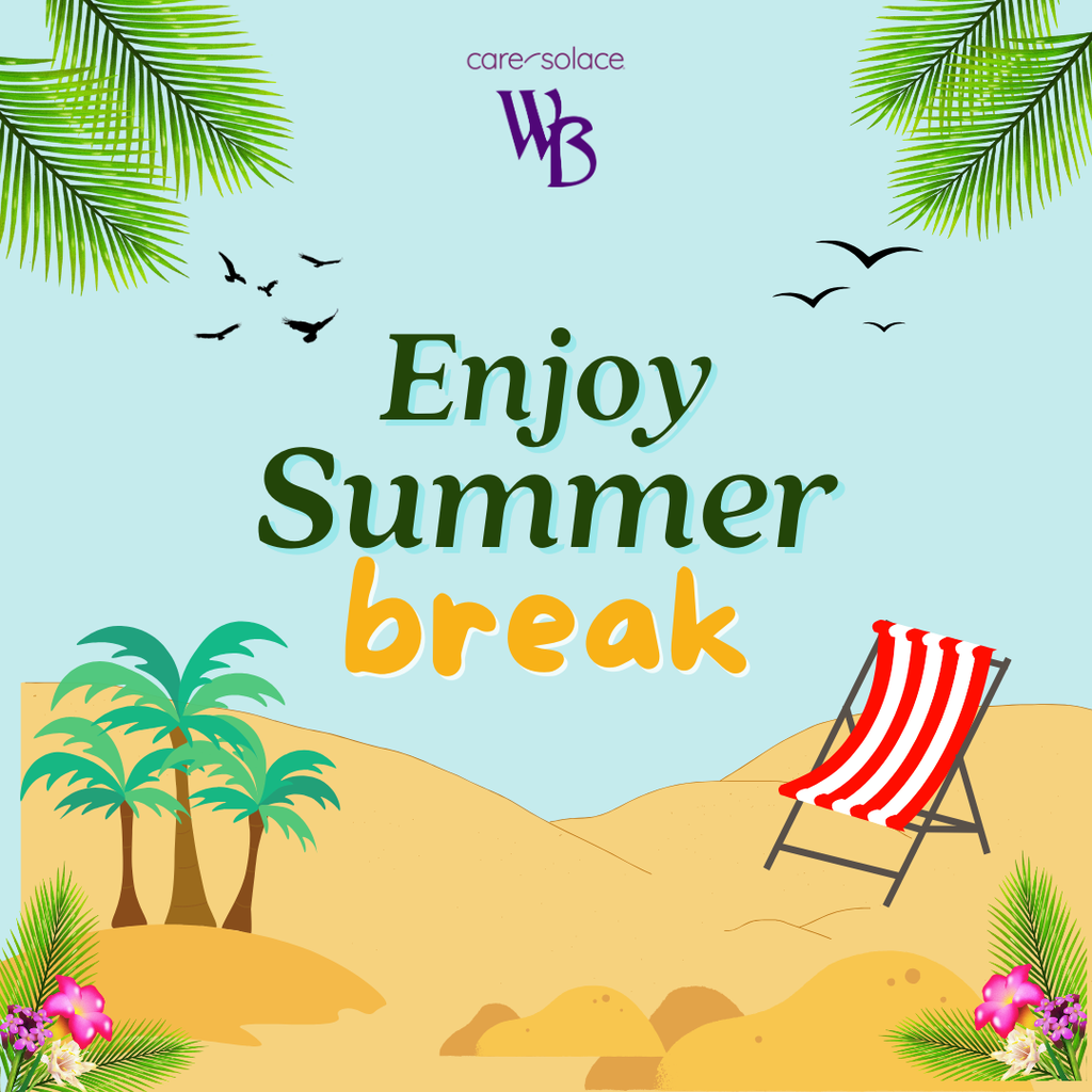 care solace enjoy summer break