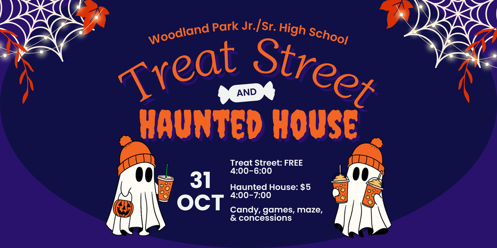 Treat Street and Haunted House October 31st