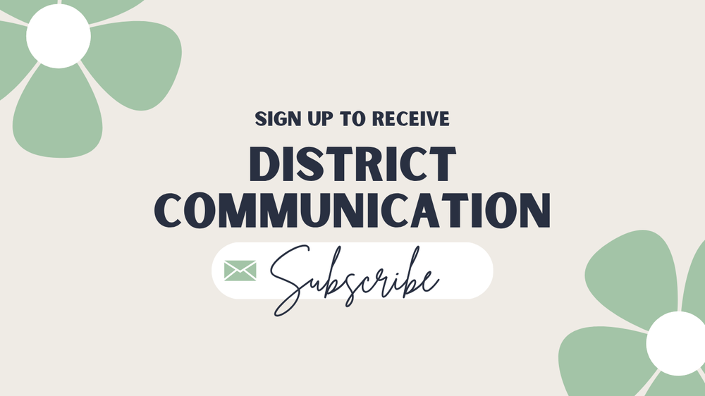 Subscribe to district communications