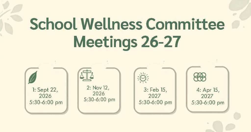 School Wellness Committee Meeting Dates