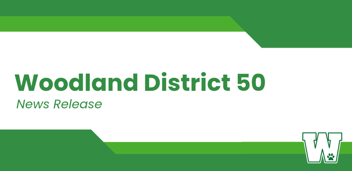 Woodland District 50 News Release