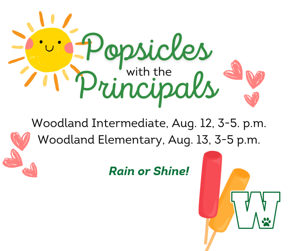Popsicles with the Principals - Intermediate, 8/12, 3 - 5 p.m. and Elementary, 8/13, 3 - 5 p.m.