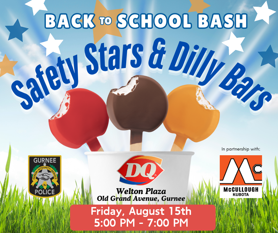 Safety Stars & Dilly Bars, Aug. 15, 5 -7 p.m. at Welton Plaza in Gurnee