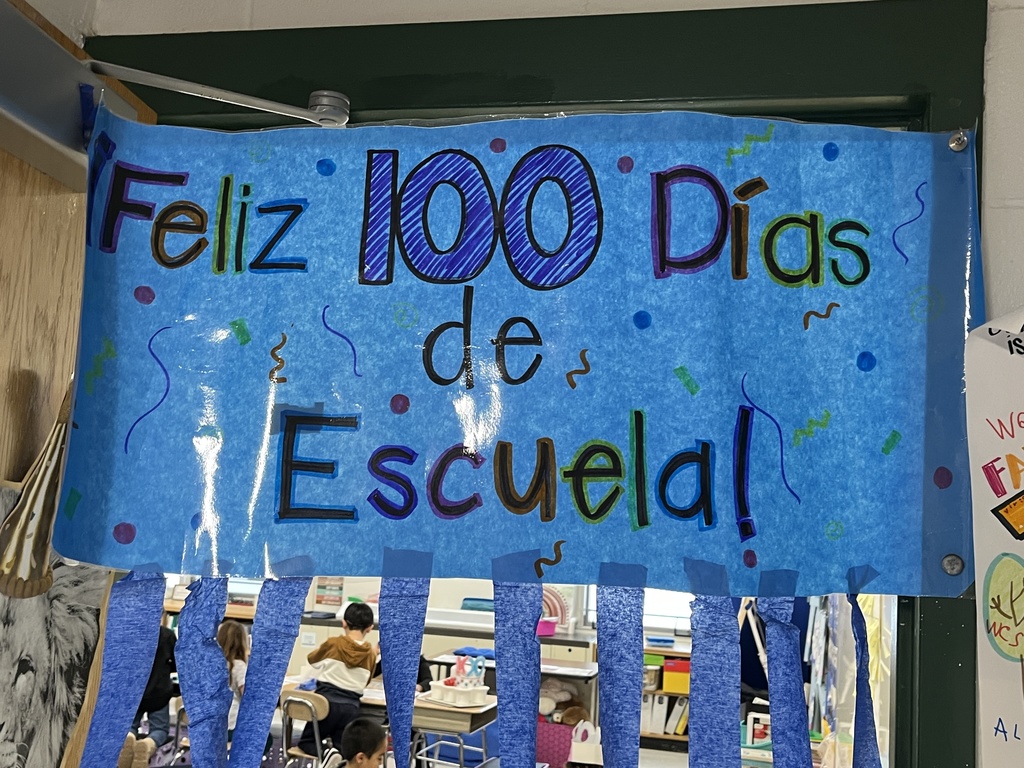 100th Day of School  Feliz 100 Dias de Escuela!