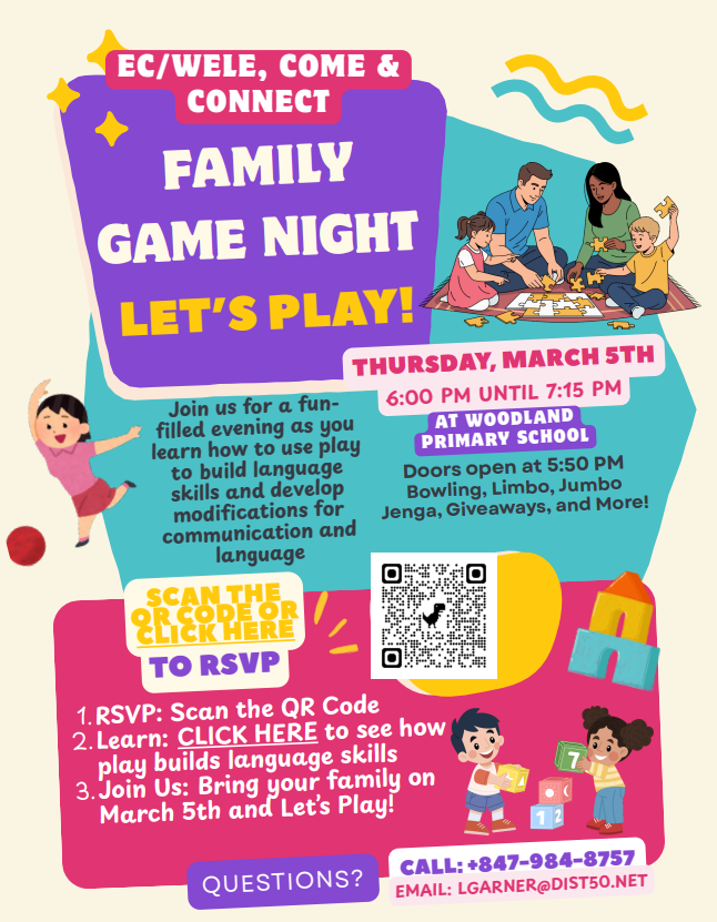 Family Game Night for EC/WELE, March 5, 2026 from 6 - 7:15 p.m. at Woodland Primary English FLyer