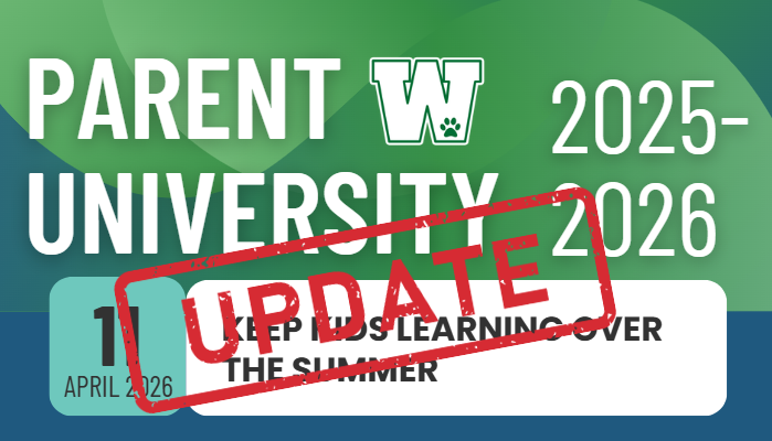 Graphic used to promote Parent University Event, stamped with a bold red "UPDATE" statement. The event is being rescheduled