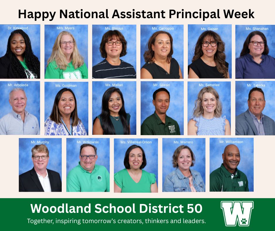 Happy National Assistant Principal Week at Woodland. Graphic with photos of each Woodland Assistant Principal