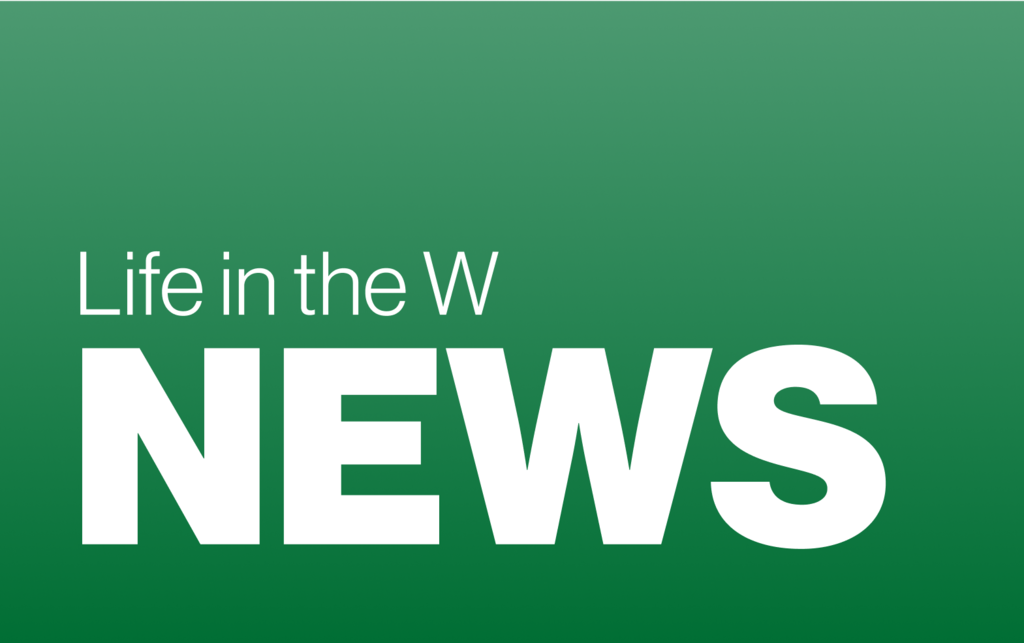 Life in the W News