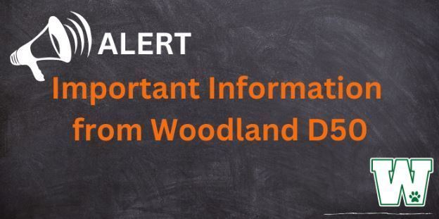 Important Information from Woodland D50