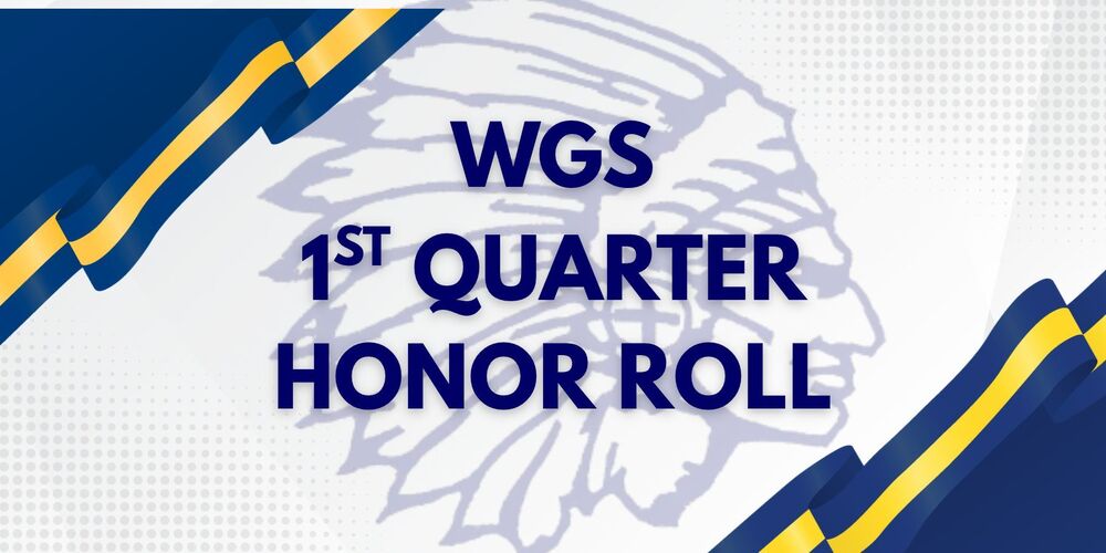 1st quarter honor roll graphic wgs