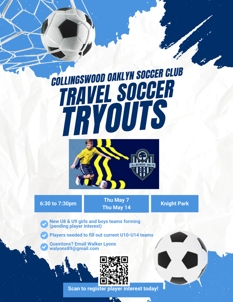 Collingswood Oaklyn travel soccer tryouts 630-730p thur may 7 and thur may14 knight park 