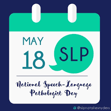 Calendar page with May 18 SLP National Speech language pathologist Day