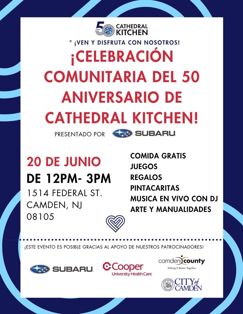 Cathedral Kitchen 50th anniversary june 20 noon to 3 free food games face paint music arts and crafts spanish